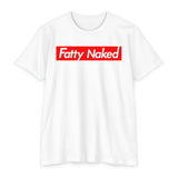 Fatty Naked Unisex CVC Jersey T-Shirt - Comfy & Bold Statement Tee