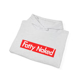 Funny Casual Hooded Sweatshirt - "Fatty Naked"