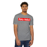 Fatty Naked Unisex CVC Jersey T-Shirt - Comfy & Bold Statement Tee