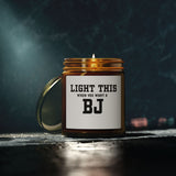 "LIGHT THIS " - Coconut Apricot Wax - Unique Gift "Not" for Everyone