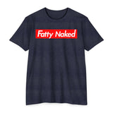 Fatty Naked Unisex CVC Jersey T-Shirt - Comfy & Bold Statement Tee