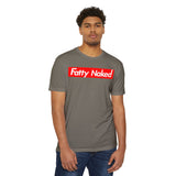 Fatty Naked Unisex CVC Jersey T-Shirt - Comfy & Bold Statement Tee