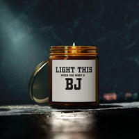 "LIGHT THIS " - Coconut Apricot Wax - Unique Gift for Everyone