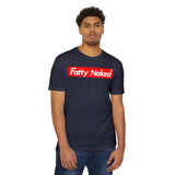 Fatty Naked Unisex CVC Jersey T-Shirt - Comfy & Bold Statement Tee