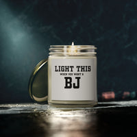 "LIGHT THIS " - Coconut Apricot Wax - Unique Gift for Everyone