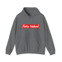Funny Casual Hooded Sweatshirt - "Fatty Naked"