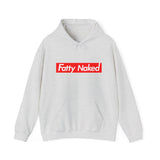 Funny Casual Hooded Sweatshirt - "Fatty Naked"