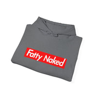 Funny Casual Hooded Sweatshirt - "Fatty Naked"